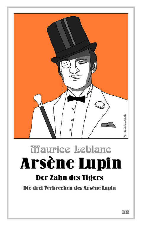 Ars&egrave;ne Lupin - Der Zahn des Tigers - Maurice Leblanc