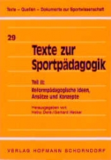 Texte zur Sportp&auml;dagogik - Heinz Denk, Gerhard Hecker