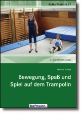 Bewegung, Spa&szlig; und Spiel auf dem Trampolin - Michael St&auml;bler