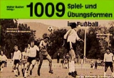1009 Spiel- und &Uuml;bungsformen im Fussball