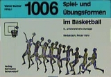 1006 Spiel- und &Uuml;bungsformen im Basketball