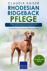 Rhodesian Ridgeback Pflege - Claudia Kaiser