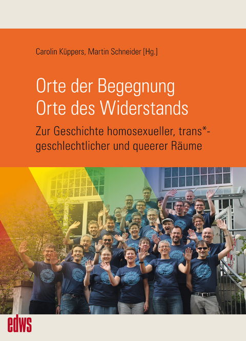 Orte der Begegnung. Orte des Widerstands - 