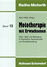 Mototherapie mit Erwachsenen - Gerd H&ouml;lter