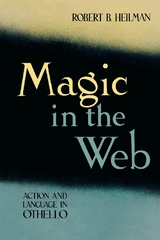 Magic in the Web - Robert B. Heilman