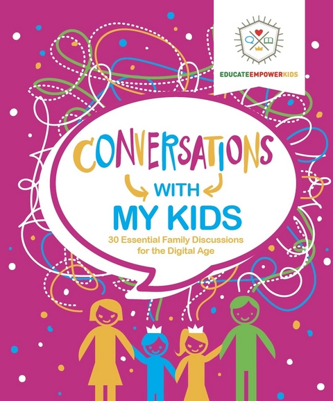 Conversations with My Kids - Dina Alexander, Melody Bergman, Jenny Webb