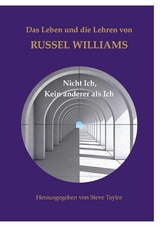 Das Leben und die Lehren von Russel Williams - Russel Williams