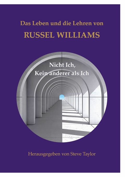 Das Leben und die Lehren von Russel Williams - Russel Williams