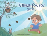 A Home for You (Boy Ed.) - Renee Crosswhite Griffith
