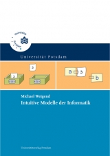 Intuitive Modelle der Informatik - Michael Weigend