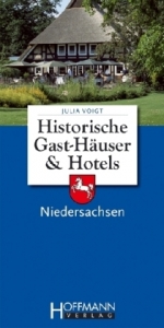Historische Gast-H&auml;user & Hotels Niedersachsen - Julia Voigt