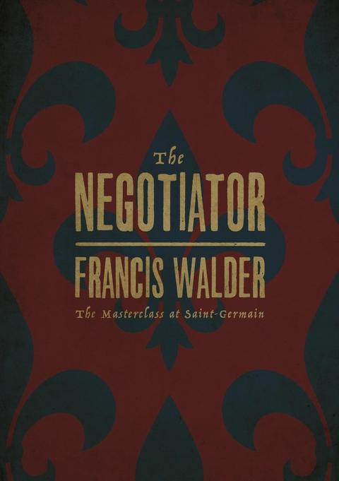 The Negotiator - Francis Walder  
