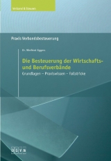 Die Besteuerung der Wirtschafts- und Berufsverb&auml;nde - Winfried Eggers