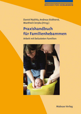 Praxishandbuch f&uuml;r Familienhebammen - 