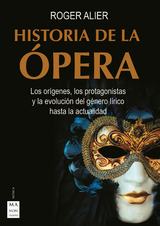 Historia de la &oacute;pera - Roger Alier