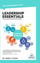 Leadership Essentials You Always Wanted To Know -  Dr. Carrie A Picardi,  Vibrant Publishers