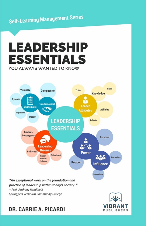 Leadership Essentials You Always Wanted To Know -  Dr. Carrie A Picardi,  Vibrant Publishers