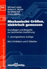 Mechanische Gr&ouml;&szlig;en, elektrisch gemessen - Michael Laible, Robert K M&uuml;ller