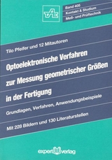 Optoelektronische Verfahren zur Messung geometrischer Gr&ouml;&szlig;en in der Fertigung - Tilo Pfeifer
