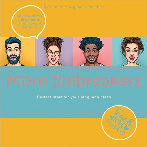 More Icebreakers. Perfect start for your language class - Beate Baylie, Karin Schweizer