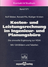 Kosten- und Leistungsrechnung im Ingenieur- und Planungsb&uuml;ro - Rolf Weber, Ronald Pils, R&uuml;diger Kristen