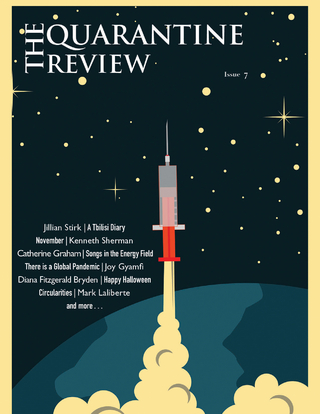 The Quarantine Review, Issue 7