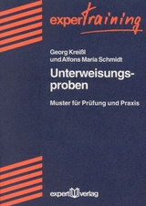 Unterweisungsproben - Georg Krei&szlig;l, Alfons M. Schmidt
