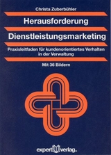 Herausforderung Dienstleistungsmarketing - Christa Zuberb&uuml;hler