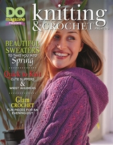 DO Magazine Presents Knitting & Crochet Projects -  Editors of Do Magazine