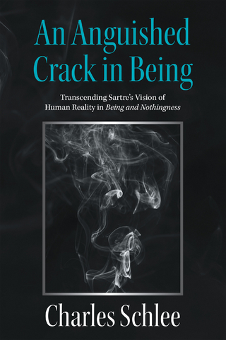 An Anguished Crack in Being