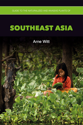 Guide to the Naturalized and Invasive Plants of Southeast Asia