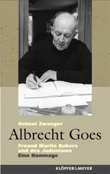 Albrecht Goes - Helmut Zwanger