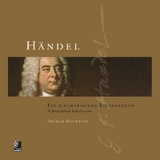 H&auml;ndel - Ein biografischer Bilderbogen - Detmar Huchting