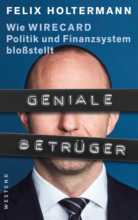Geniale Betr&uuml;ger - Felix Holtermann