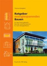 Ratgeber energiesparendes Bauen - Thomas K&ouml;nigstein