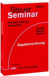 Abgabenordnung - Hans M Heinke, Helga Merkel, G&uuml;nter Merkel