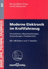 Moderne Elektronik im Kraftfahrzeug, I: - Bernard Bäker