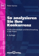 So analysieren Sie Ihre Konkurrenz - Peter Kairies