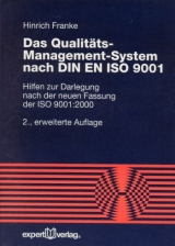 Das Qualit&auml;tsmanagement-System nach DIN EN ISO 9001 - Hinrich Franke
