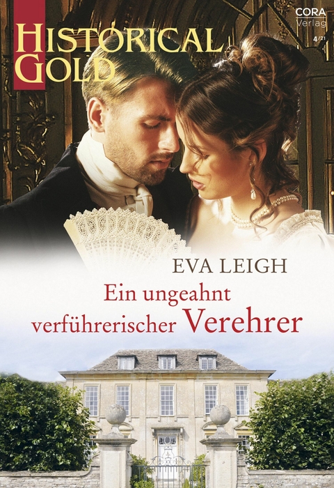 Ein ungeahnt verf&uuml;hrerischer Verehrer - Eva Leigh