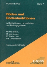 B&ouml;den und Bodenfunktionen - Hans J. Fiedler