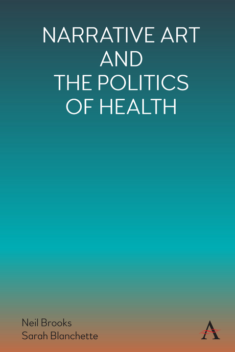 Narrative Art and the Politics of Health - 