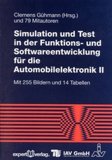 Simulation und Test in der Funktions- und Softwareentwicklung f&uuml;r die Automobilelektronik, II - Clemens G&uuml;hmann