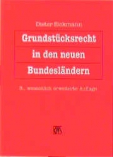Grundst&uuml;cksrecht in den neuen Bundesl&auml;ndern - Dieter Eickmann