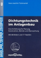 Dichtungstechnik im Anlagenbau - Hans J Tückmantel