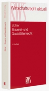 Brauerei- und Gastst&auml;ttenrecht - Udo B&uuml;hler