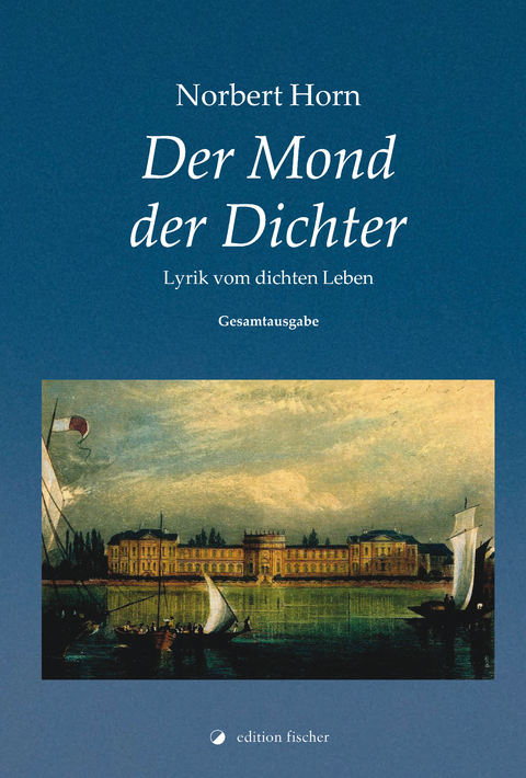 Der Mond der Dichter - Norbert Horn