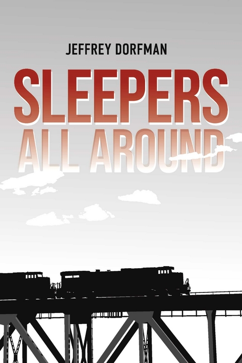 Sleepers All Around -  Jeffrey Dorfman
