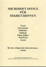 Microsoft Office f&uuml;r Sekret&auml;rinnen - Petra K&ouml;rber