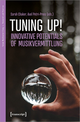 Tuning up! The Innovative Potential of Musikvermittlung - 